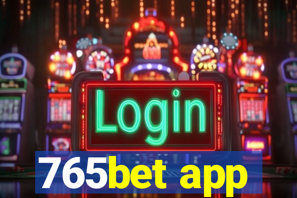 765bet app